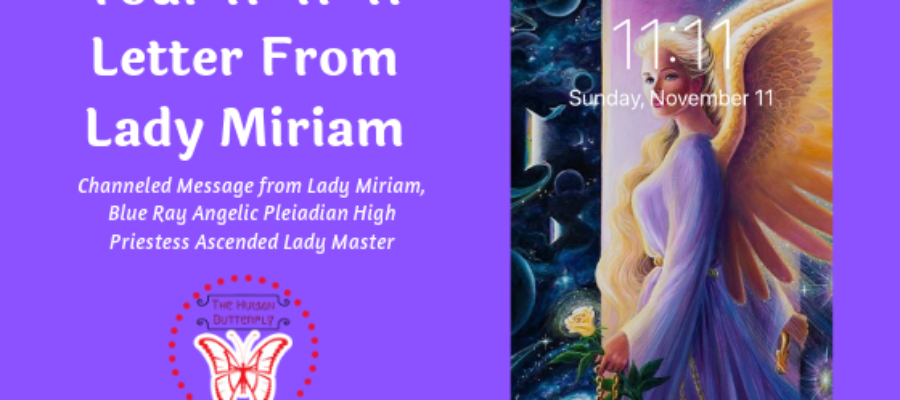 Your 11-11-11 Letter From Lady Miriam