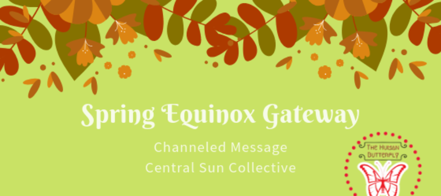 Spring Equinox Gateway – Central Sun Collective