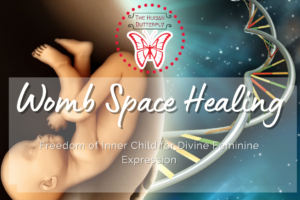 Womb Space Healing: Freedom of Inner Child for Divine Feminine Expression